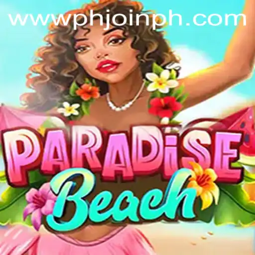 Paradise Beach: Dive Into the Ultimate Gaming Experience with PHJOIN.COM